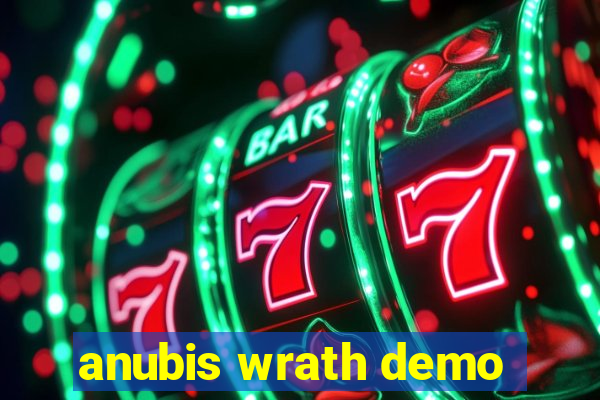 anubis wrath demo